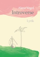 Alena Vogel: Introverse 