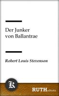 Robert Louis Stevenson: Der Junker von Ballantrae 