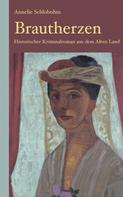 Annelie Schlobohm: Brautherzen: Historischer Kriminalroman aus dem Alten Land 