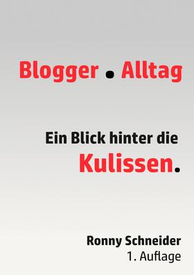 Blogger Alltag