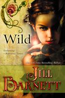 Jill Barnett: Wild ★★★★