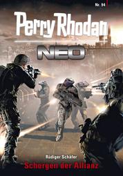 Perry Rhodan Neo 94: Schergen der Allianz - Staffel: Kampfzone Erde 10 von 12