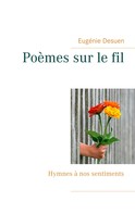Eugénie Desuen: Poèmes sur le fil 