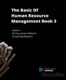 Eny Lestari Widarni: The Basic Of Human Resource Management Book 3 
