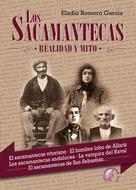 Eladio Romero García: Los Sacamantecas 