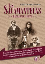 Los Sacamantecas - Realidad y mito