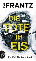 Eva Frantz: Die Tote im Eis ★★★