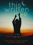 Nico Abrell: This Written Love ★★★★