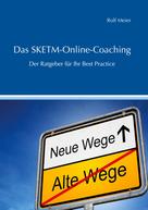 Rolf Meier: Das SKETM-Online-Coaching 