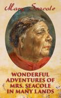 Mary Seacole: Wonderful Adventures of Mrs. Seacole in Many Lands 