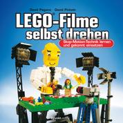 LEGO®-Filme selbst drehen - Stop-Motion-Technik lernen und gekonnt einsetzen