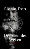 Floria Don: Der Stein der Weisen ★★★★★
