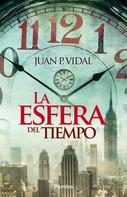 Juan P. Vidal: La esfera del tiempo 
