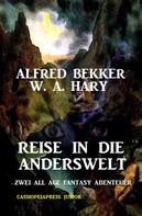 Alfred Bekker: Reise in die Anderswelt ★★★★