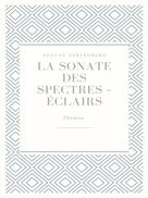 August Strindberg: La Sonate des spectres - Éclairs 