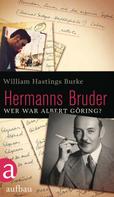 William Hastings Burke: Hermanns Bruder ★★★★★