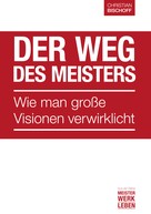Christian Bischoff: Der Weg des Meisters ★★