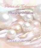 Linde Doblmayr: Perlen der Erkenntnis - Pearls of Wisdom 