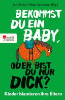 Jan Zerbst: Bekommst du ein Baby, oder bist du nur dick? ★★★★