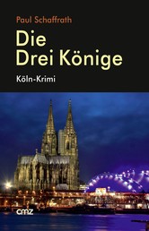 Die Drei Könige - Köln-Krimi