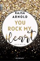 Kajsa Arnold: You rock my heart ★★★