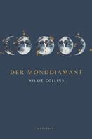 Wilkie Collins: Der Monddiamant 