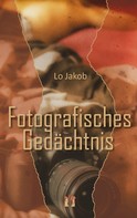 Lo Jakob: Fotografisches Gedächtnis ★★★★