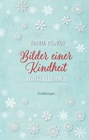 Hanna Midhov: Bilder einer Kindheit - Winterfreuden 