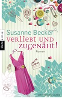 Susanne Becker: Verliebt und zugenäht! ★★
