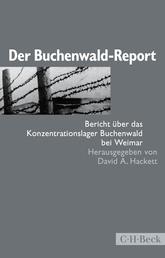 Der Buchenwald-Report - Bericht über das Konzentrationslager Buchenwald bei Weimar