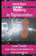 Astrid Böger: Mobbing im Digitalzeitalter 