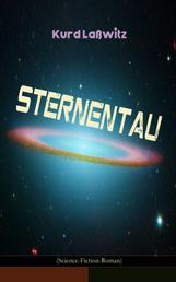 Sternentau (Science-Fiction-Roman) - Die Pflanze vom Neptunsmond
