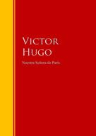 Victor Hugo: Nuestra Señora de París 