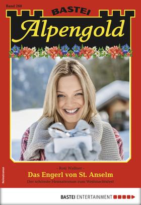 Alpengold 260 - Heimatroman