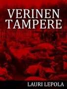 Lauri Lepola: Verinen Tampere 