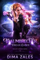 Dima Zales: Dream Ender – Traumbrecher ★★★★★