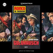 Goldrausch - Ronco - Die Tagebücher, Folge 14 (Ungekürzt)