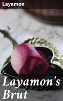 Layamon: Layamon's Brut 
