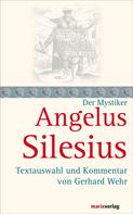 Gerhard Wehr: Angelus Silesius 