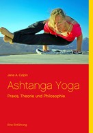 Jana A. Czipin: Ashtanga Yoga 