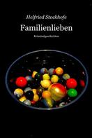 Helfried Stockhofe: Familienlieben 