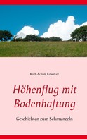 Kurt-Achim Köweker: Höhenflug mit Bodenhaftung 