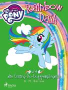 G. M. Berrow: My Little Pony - Rainbow Dash und die Daring-Do-Doppelgängerin 