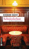 Hermann Bauer: Schnitzlerlust ★★★★★