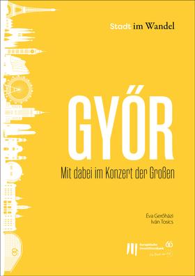 Győr: Mit dabei im Konzert der Großen