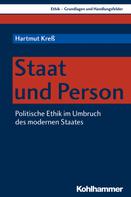 Hartmut Kreß: Staat und Person 