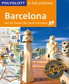 Dirk Engelhardt: POLYGLOTT Reiseführer Barcelona zu Fuß entdecken ★★★★★