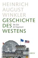 Heinrich August Winkler: Geschichte des Westens ★★★★★