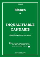 Pascal Drampe: Inqualifiable cannabis 