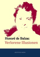 de Balzac, Honoré: Verlorene Illusionen 